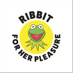 Ribbit ... For Her Pleasure (Black) Posters and Art